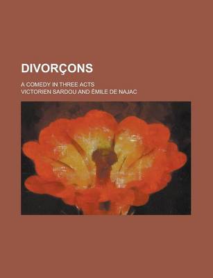 Book cover for Divorcons; A Comedy in Three Acts