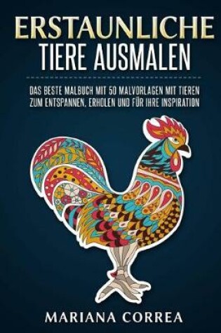 Cover of ERSTAUNLICHE TiERE AUSMALEN