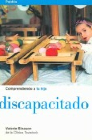 Cover of Comprendiendo a Tu Hijo Discapacitado