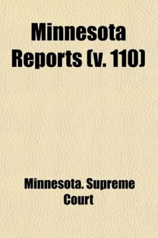 Cover of Minnesota Reports (Volume 110)