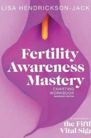 Cover of Fertility Awareness Mastery Charting Workbook