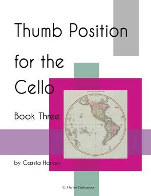 Book cover for Thumb Position for the Cello, Book Three