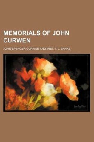 Cover of Memorials of John Curwen