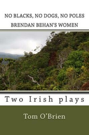 Cover of No Blacks, No Dogs, No Poles Brendan Behan's Women