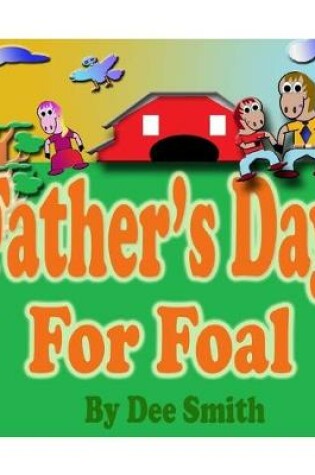 Cover of Father's Day for Foal