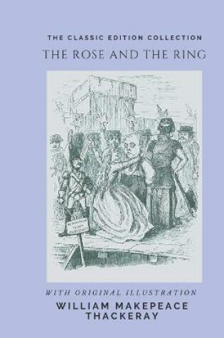 Cover of The Rose and the Ring (illustrated)
