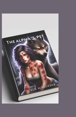 Book cover for The Alpha's Pet