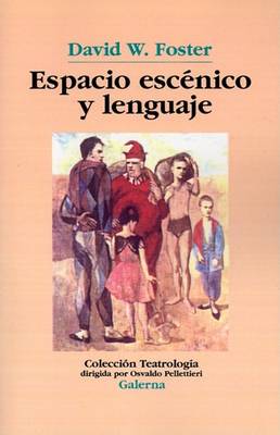 Book cover for Espacio Escenico y Lenguaje