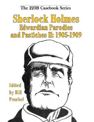 Book cover for Sherlock Holmes Edwardian Parodies and Pastiches: 1905-1909