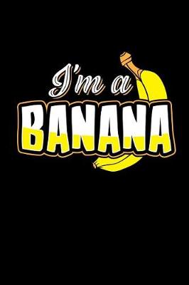 Book cover for I'm a Banana