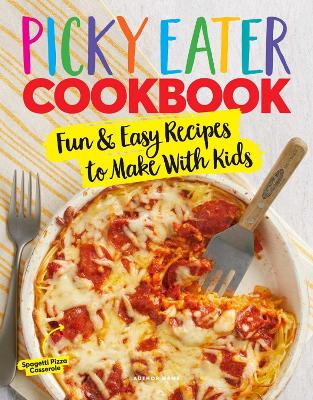 Book cover for The Picky Eater Cookbook