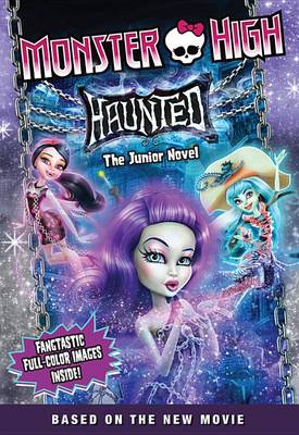 Book cover for Monster High: Haunted: The Junior Novel
