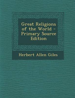 Book cover for Great Religions of the World - Primary Source Edition