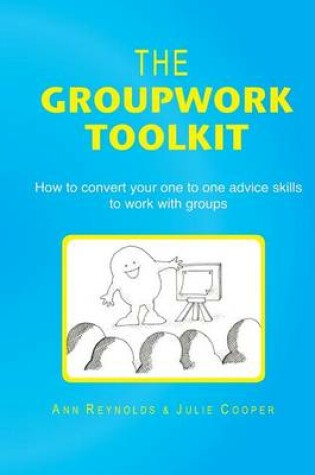 Cover of The Groupwork Toolkit