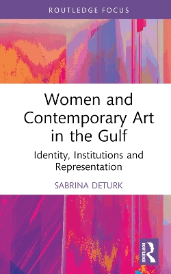 Cover of Women and Contemporary Art in the Gulf