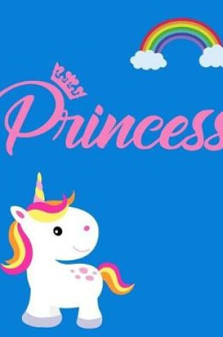 Cover of Princess Rainbow Unicorn Large School Composition Notebook Wide Ruled