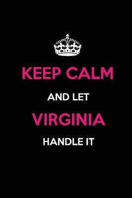 Book cover for Keep Calm and Let Virginia Handle It