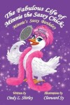 Book cover for The Fabulous Life of Minnie the Sassy Chick