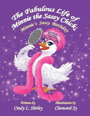 Book cover for The Fabulous Life of Minnie the Sassy Chick