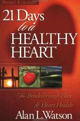 Cover of 21 Days to a Healthy Heart