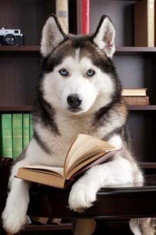 Cover of Siberian Husky Reading a Book Journal