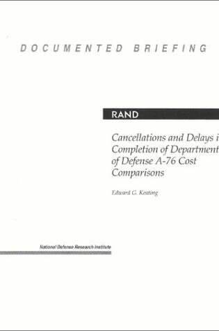 Cover of Cancellations and Delays in Completion of Department of Defense A-76 Cost Comparisons