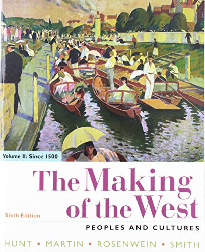 Book cover for The Making of the West, Volume 2: Since 1500