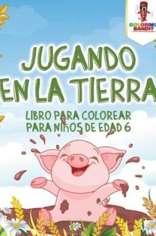 Cover of Jugando En La Tierra