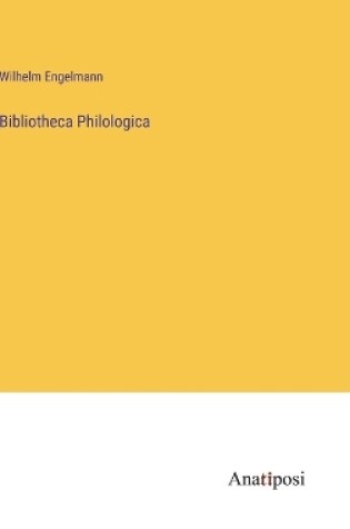 Cover of Bibliotheca Philologica