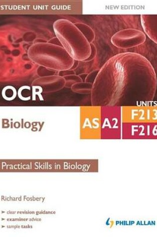 Cover of OCR As/A2 Biology Student Unit Guide New Edition