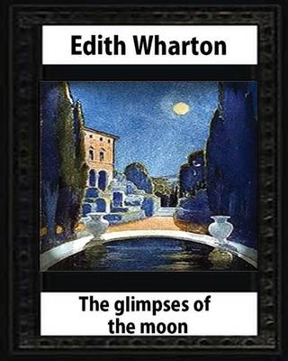 Book cover for The Glimpses of the Moon, 1922, by Edith Wharton