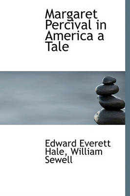 Book cover for Margaret Percival in America a Tale