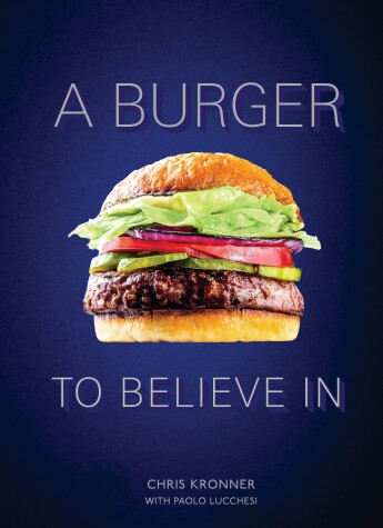 Book cover for A Burger To Believe In