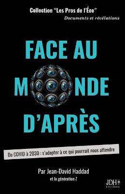 Book cover for Face au monde d'après