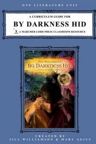 Cover of A Curriculum Guide for by Darkness Hid