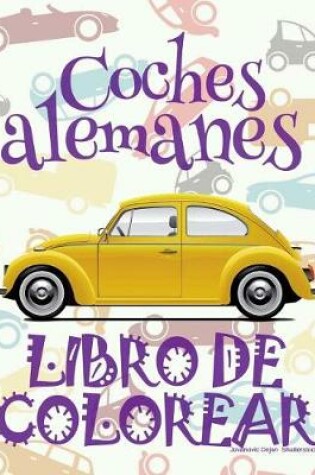 Cover of Coches alemanes Libro de Colorear