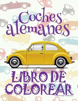 Book cover for Coches alemanes Libro de Colorear