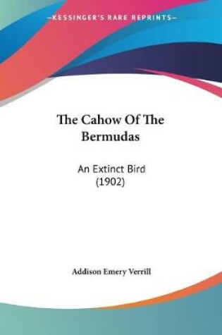 Cover of The Cahow Of The Bermudas