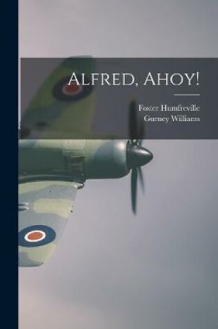 Cover of Alfred, Ahoy!