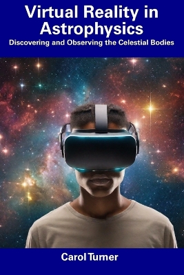 Book cover for Virtual Reality in Astrophysics