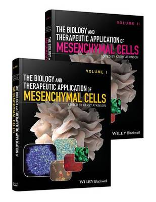 Cover of The Biology and Therapeutic Application of Mesenchymal Cells