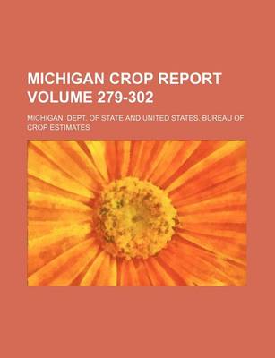 Book cover for Michigan Crop Report Volume 279-302