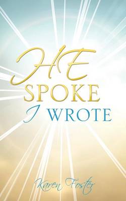 Book cover for He Spoke I Wrote