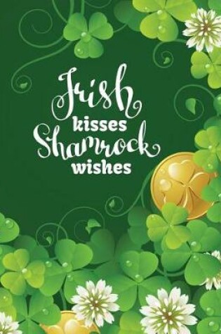 Cover of Irish Kisses Shamrock Wishes