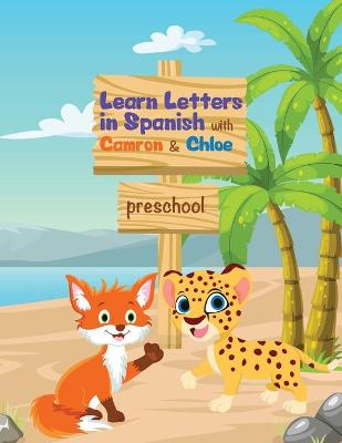 Book cover for Learn Letters in Spanish with Camron & Chloe