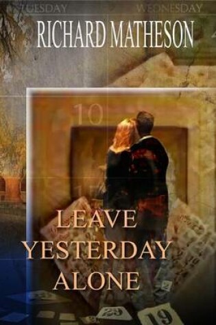 Cover of Leave Yesterday Alone and Musings