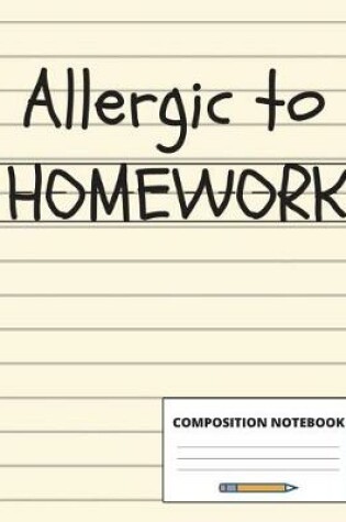 Cover of Allergic to Homework