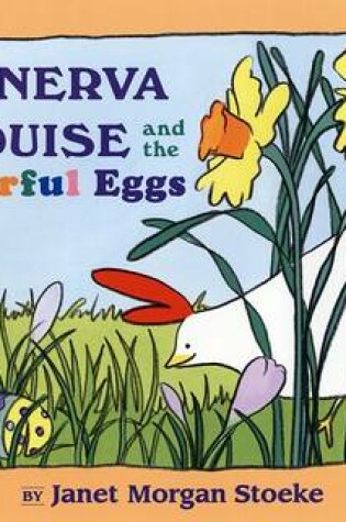 Cover of Minerva Louise and the Colorful Eggs