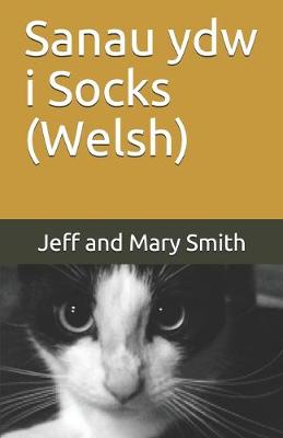 Cover of Sanau ydw i Socks (Welsh)