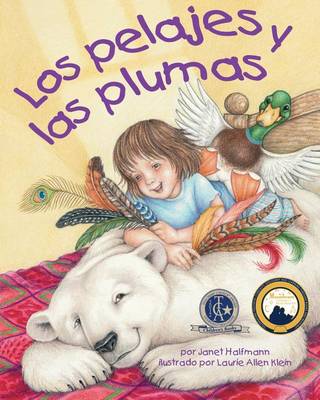 Book cover for Los Pelajes Y Las Plumas (Fur and Feathers)